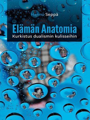 cover image of Elämän Anatomia